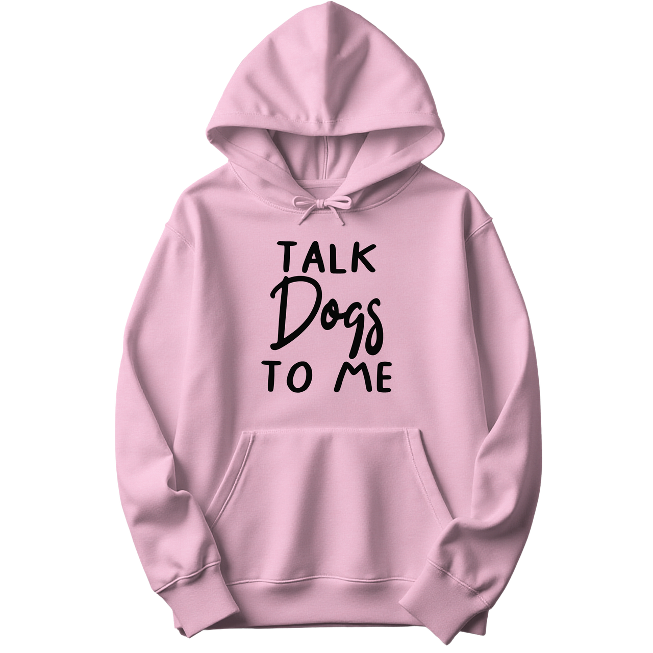 Talk Dogs To Me Hoodie