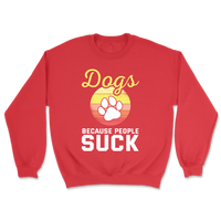 I Trust Dogs More Than People Sweatshirt