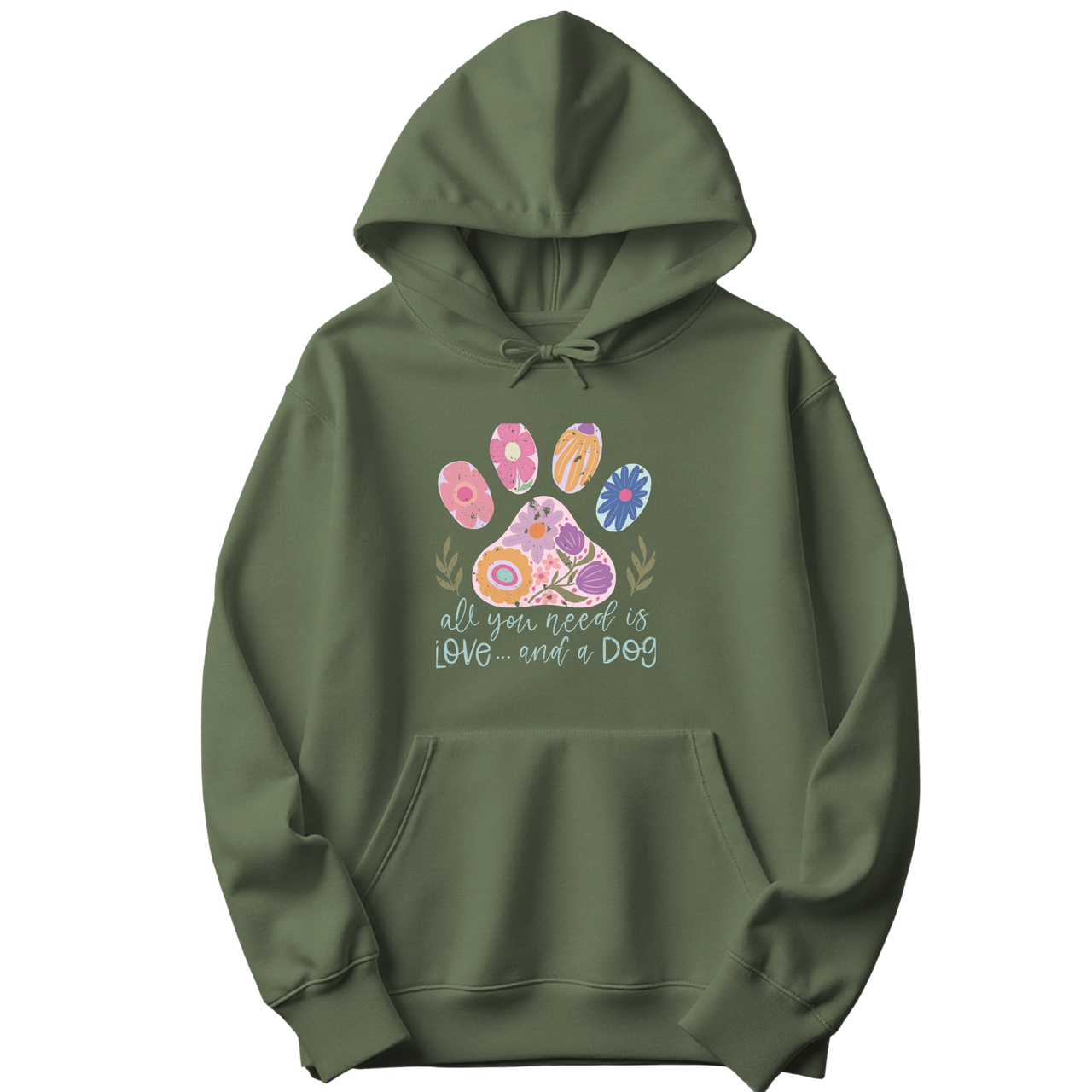 All You Need Is Love And A Dog Hoodie