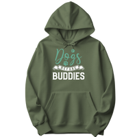 Dogs Before Buddies Hoodie
