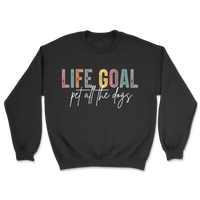 Life Goal Pet All The Dogs Sweatshirt