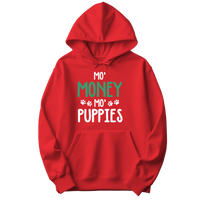 Mo' Money, Mo' Puppies - Hoodie