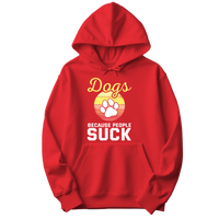I Trust Dogs More Than People Hoodie