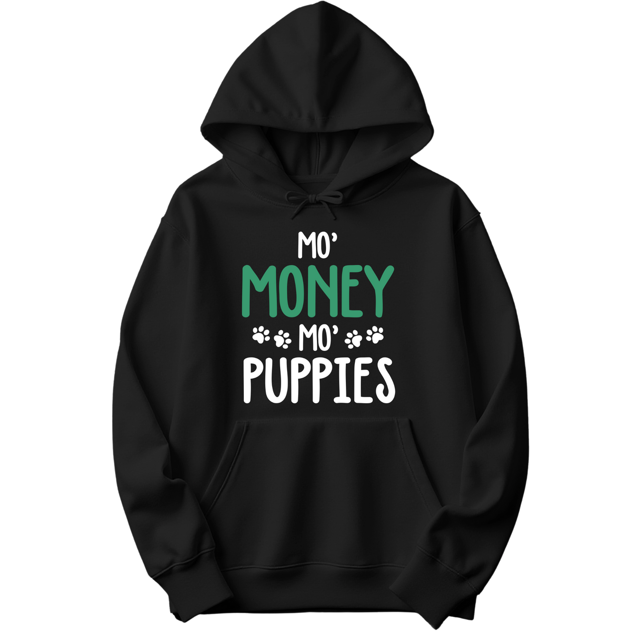 Mo' Money, Mo' Puppies - Hoodie