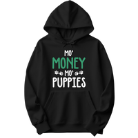 Mo' Money, Mo' Puppies - Hoodie