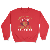 Judging Your Dog's Behavior Sweatshirt