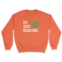 Eat. Sleep. Rescue Dogs. Sweatshirt