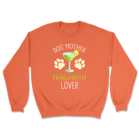 Dog Mom Margarita Lover Sweatshirt