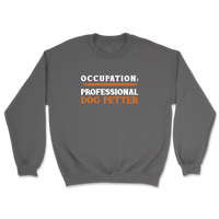 Professional Dog Petter  - Sweatshirt