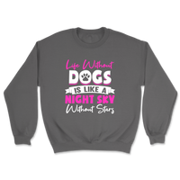 Life Without Dogs Sweatshirt