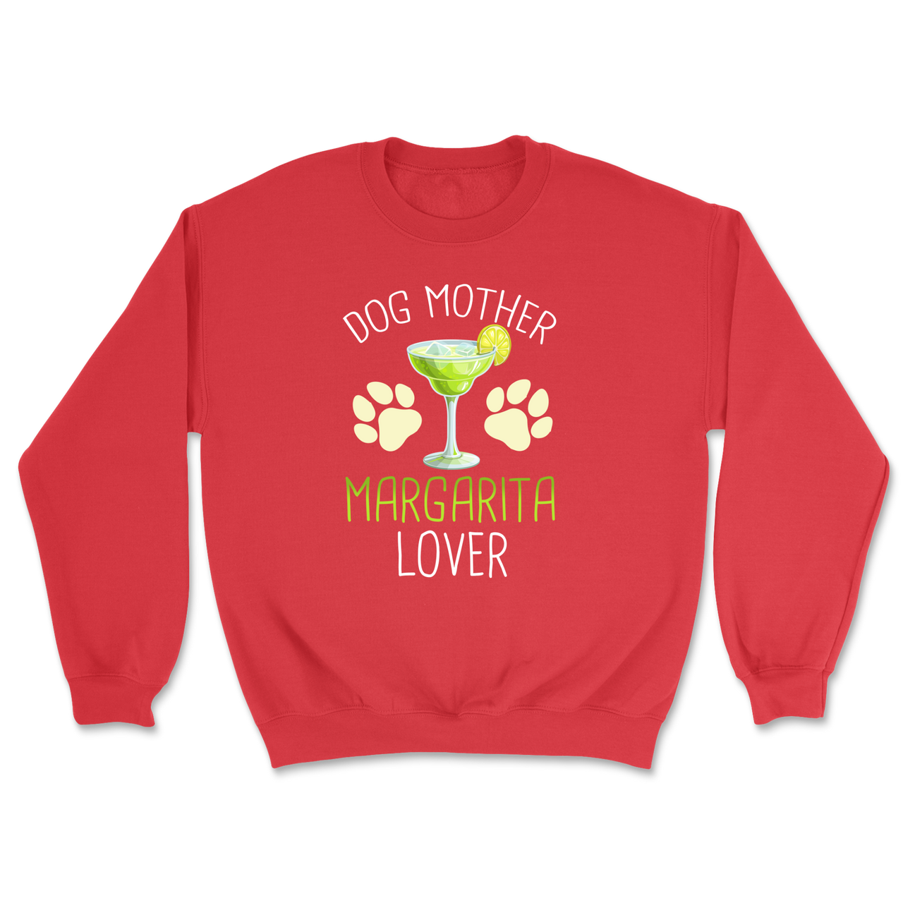 Dog Mom Margarita Lover Sweatshirt
