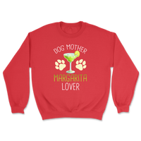 Dog Mom Margarita Lover Sweatshirt