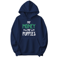 Mo' Money, Mo' Puppies - Hoodie