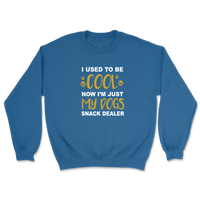 I Used To Be Cool Now I'm Just My Dogs Snack Dealer Sweatshirt