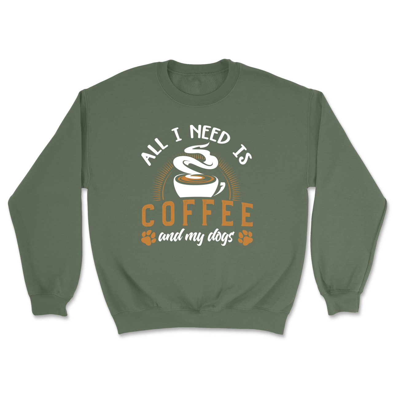 All I Need Is Coffee & My Dogs Sweatshirt