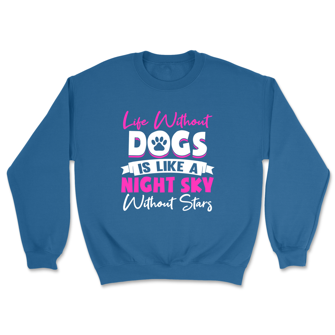 Life Without Dogs Sweatshirt