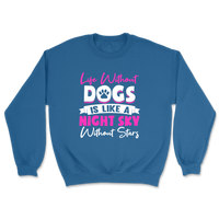 Life Without Dogs Sweatshirt