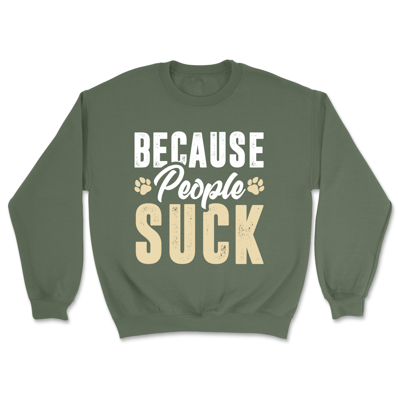 Dogs Over People Paw Print Sweatshirt