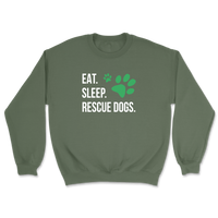 Eat. Sleep. Rescue Dogs. Sweatshirt
