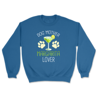 Dog Mom Margarita Lover Sweatshirt