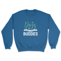 Dogs Before Buddies Sweatshirt