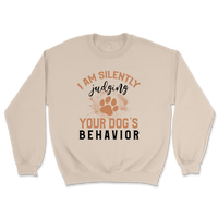 Judging Your Dog's Behavior Sweatshirt