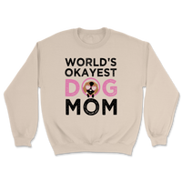 World's Okayest Dog Mom Sweatshirt
