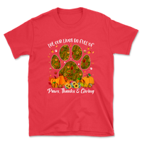 Live Full Of Paws, Thanks and Giving T-Shirt