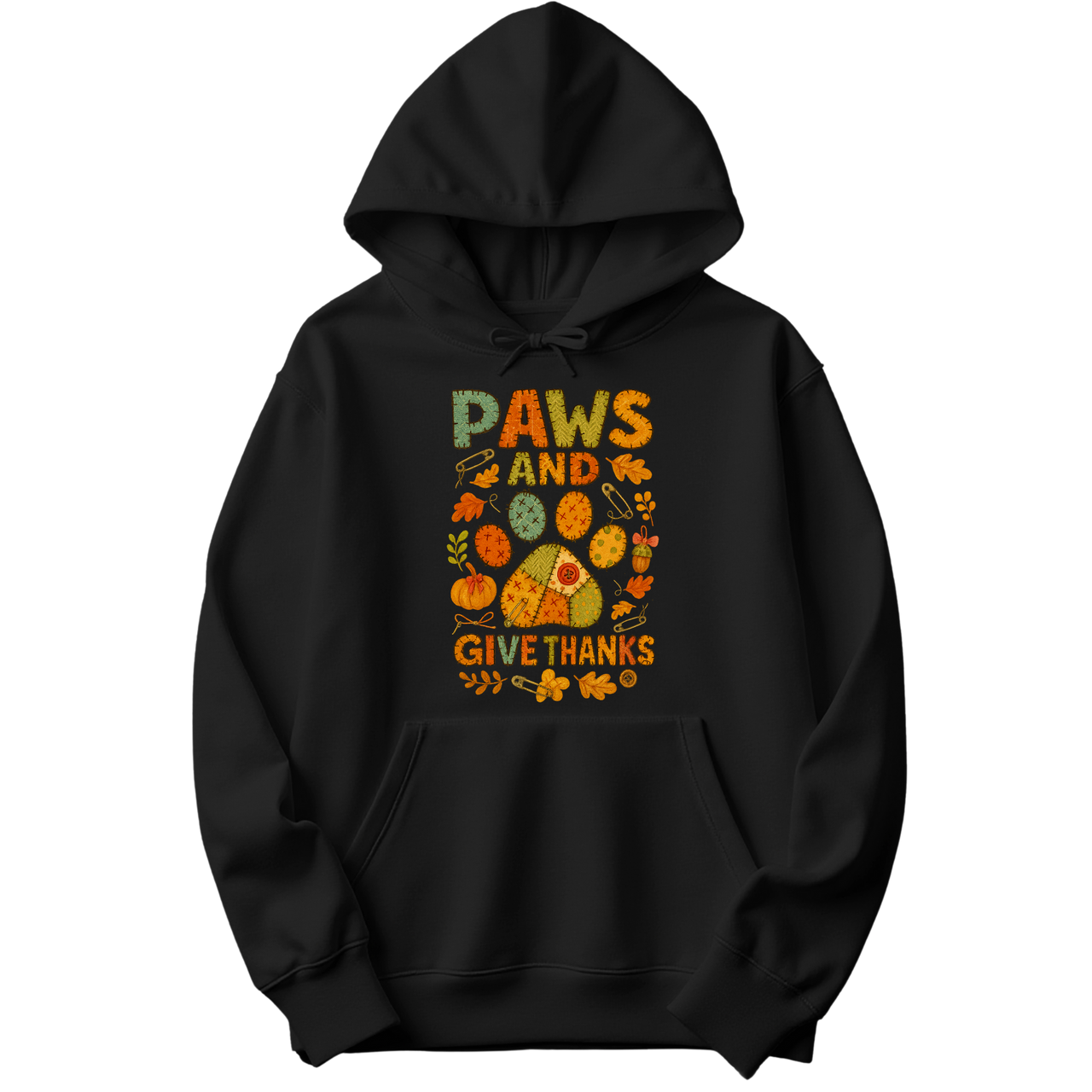 Paws and Give Thanks Hoodie