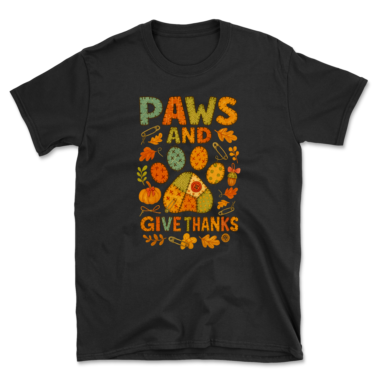 Paws and Give Thanks T-Shirt