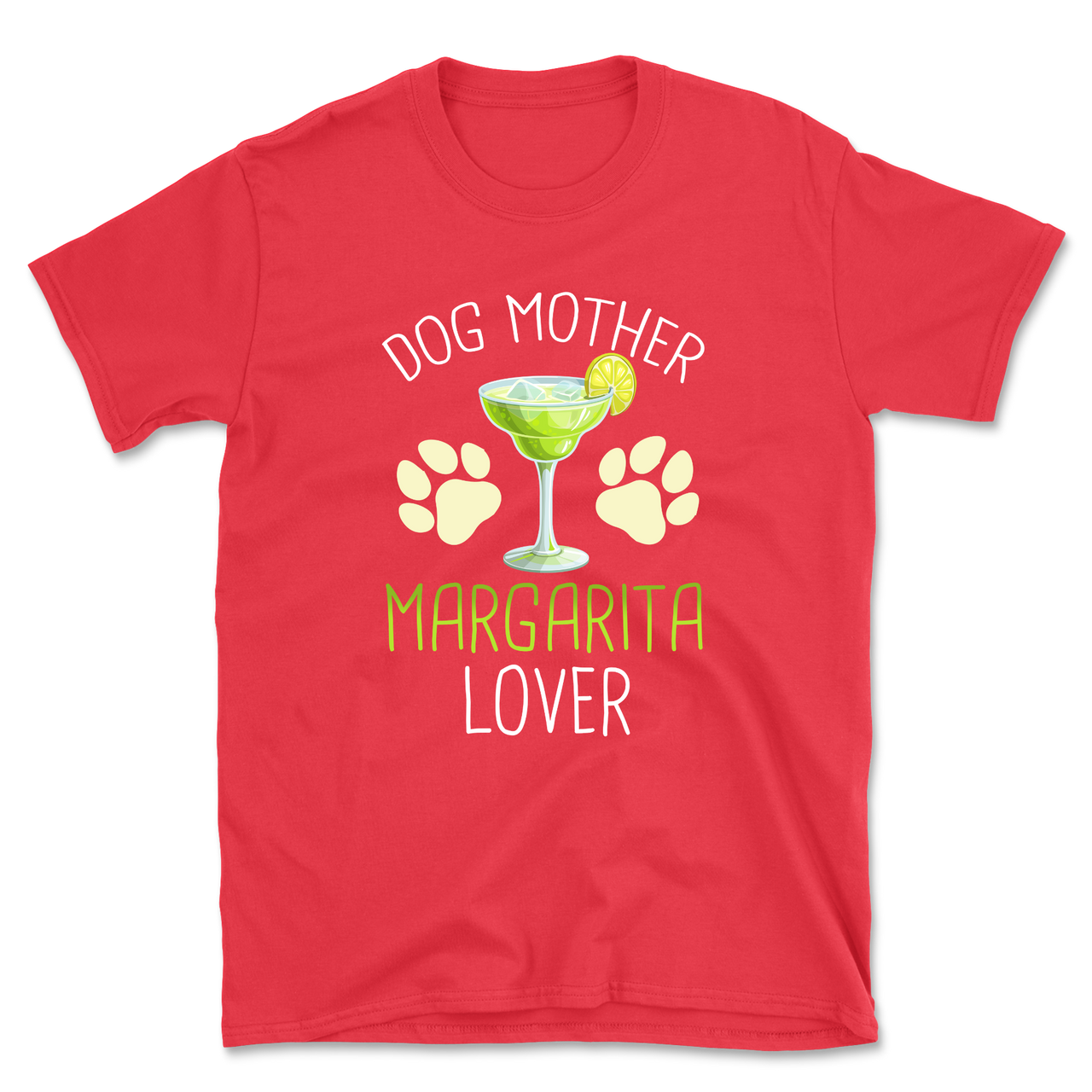 Dog Mom Margarita Lover T-Shirt