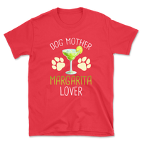 Dog Mom Margarita Lover T-Shirt