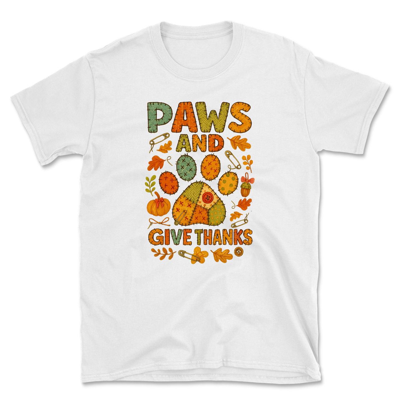 Paws and Give Thanks T-Shirt