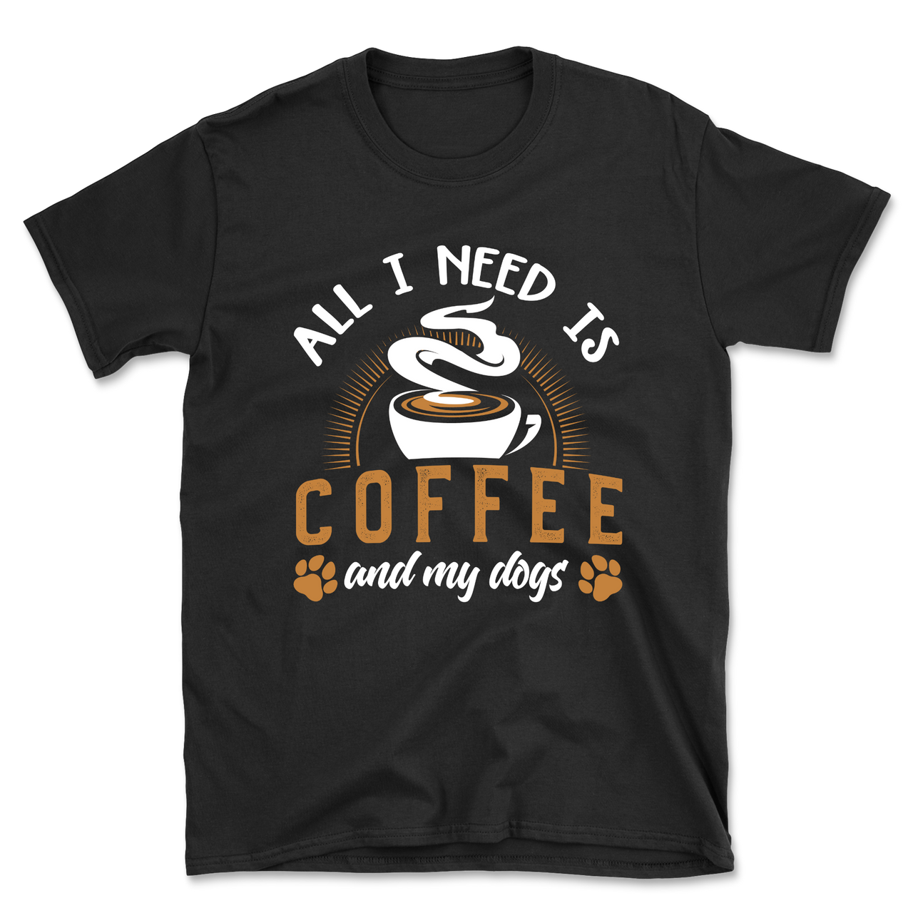 All I Need Is Coffee & My Dogs T-Shirt