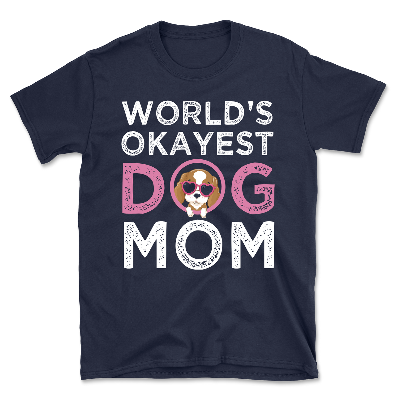 World's Okayest Dog Mom T-Shirt