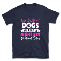 Life Without Dogs T-Shirt