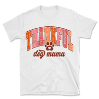 Thankful Dog Mama T-Shirt