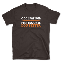 Professional Dog Petter  T-Shirt
