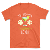 Dog Mom Margarita Lover T-Shirt
