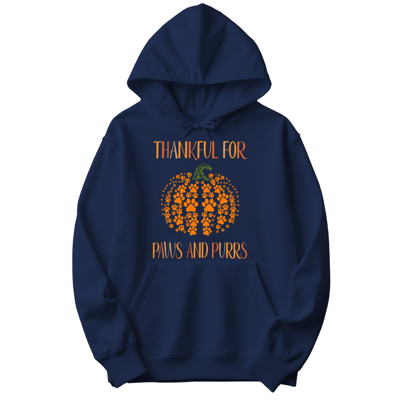 Thankful For Paws and Purrs Hoodie