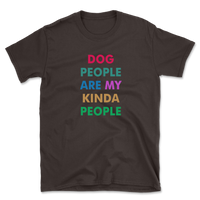 Dog People Are My Kinda People T-Shirt