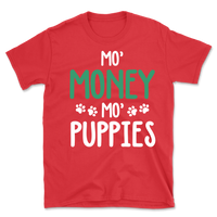 Mo' Money, Mo' Puppies T-Shirt