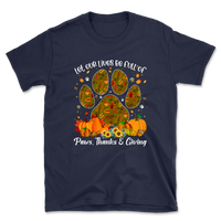 Live Full Of Paws, Thanks and Giving T-Shirt