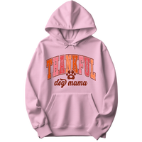 Thankful Dog Mama Hoodie
