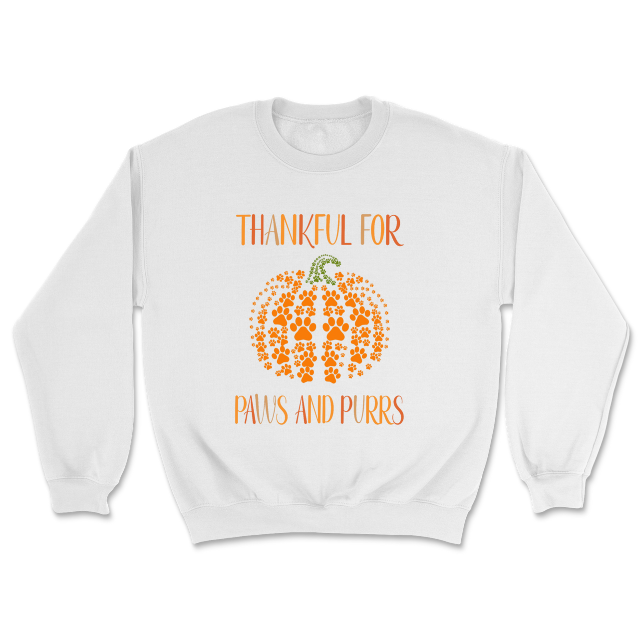 Thankful for Paws and Purrs Sweatshirt