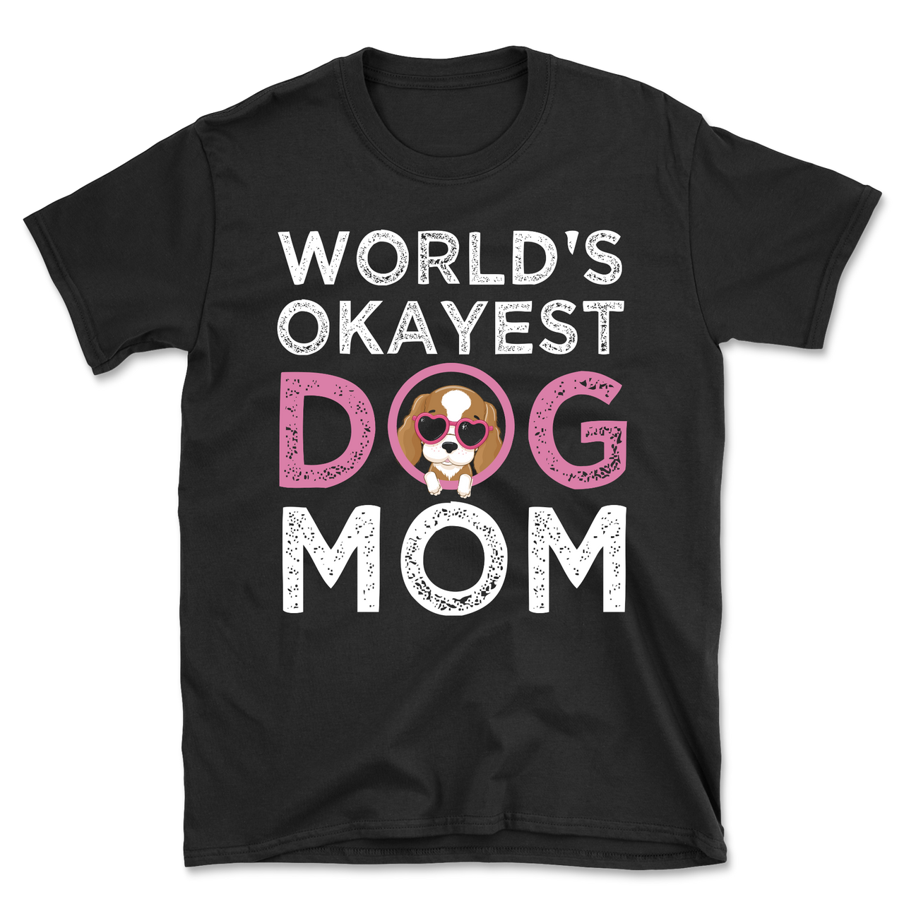 World's Okayest Dog Mom T-Shirt