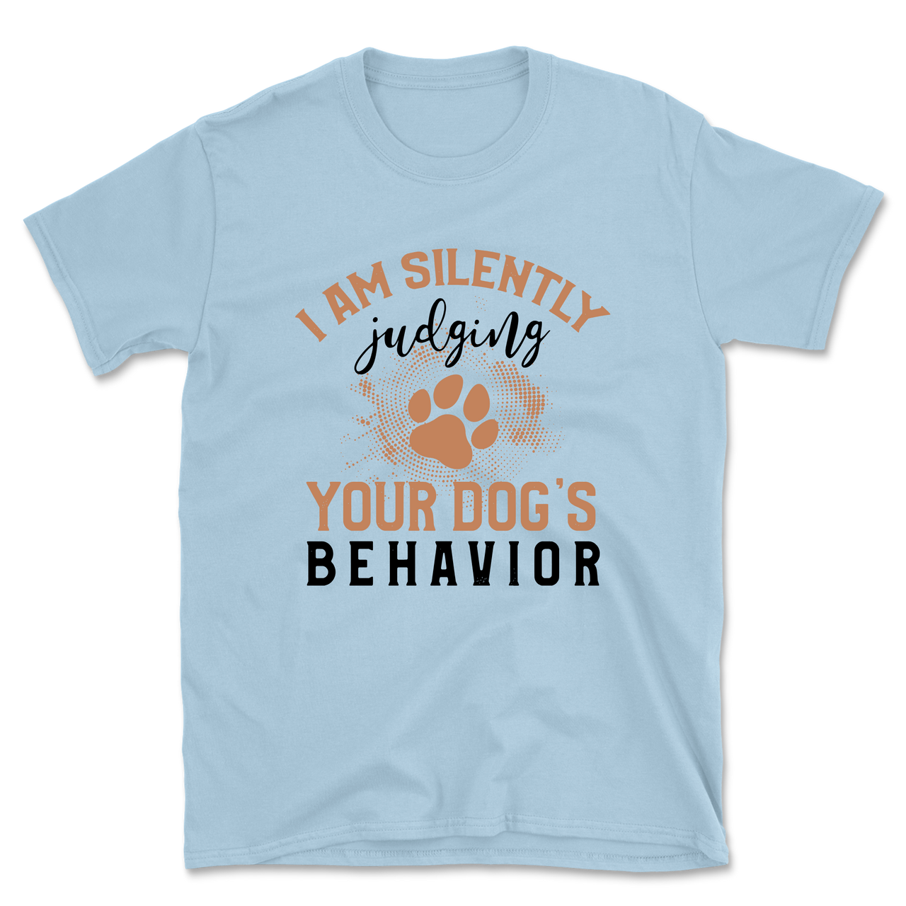 Judging Your Dog's Behaviour T-Shirt