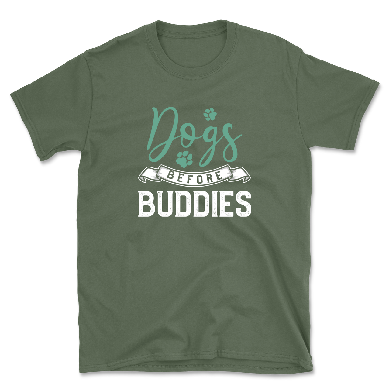 Dogs Before Buddies T-Shirt