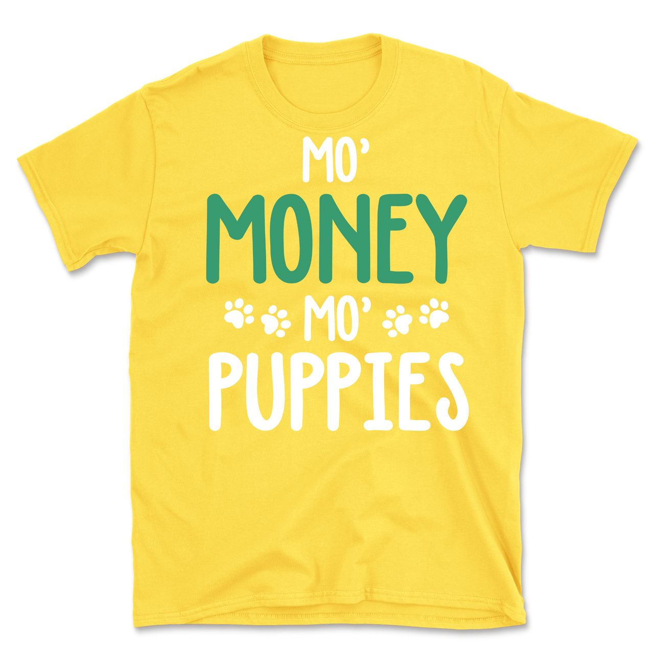 Mo' Money, Mo' Puppies T-Shirt