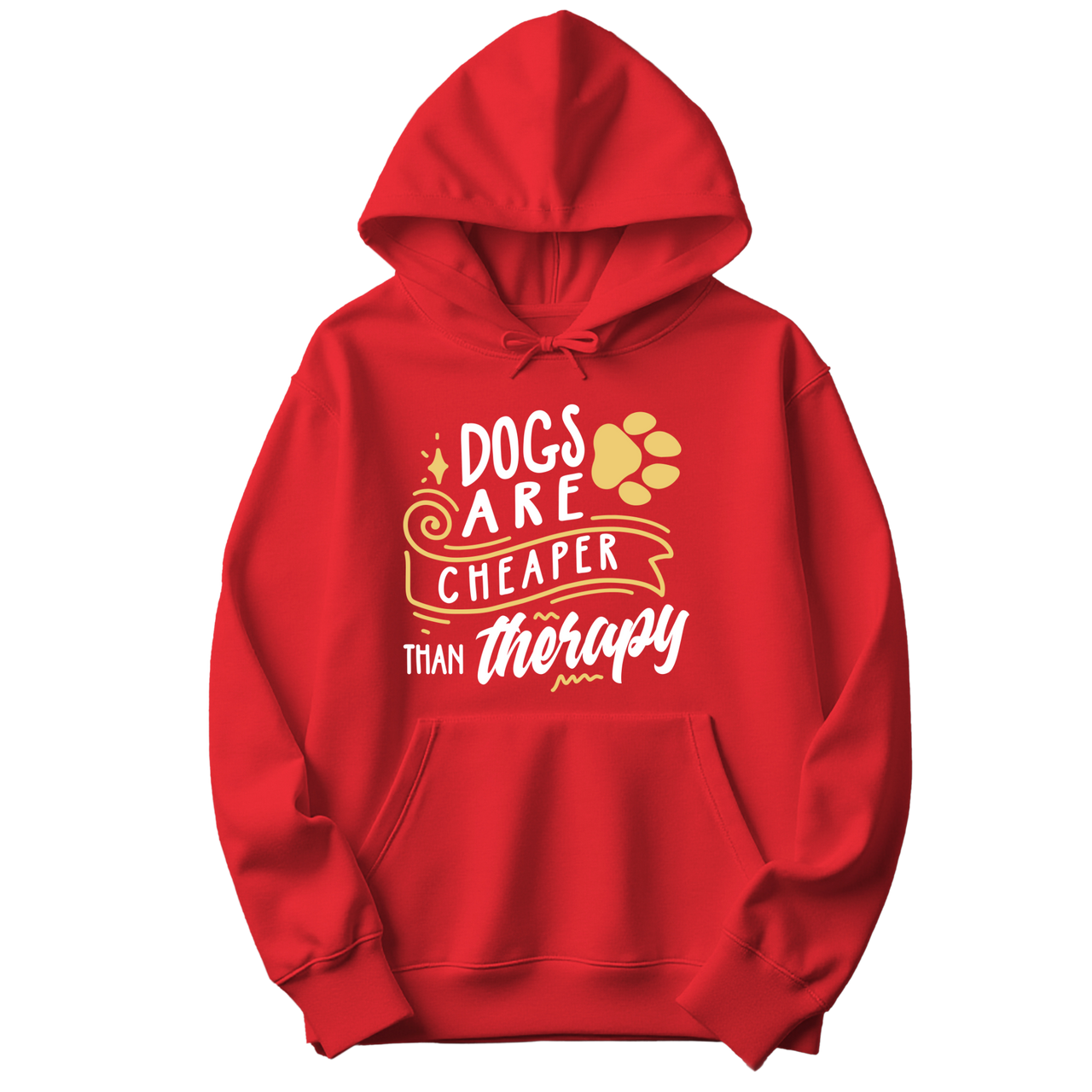 Dogs Are Cheaper Than Therapy Hoodie